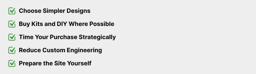 Checklist graphic listing ways to reduce steel building costs, including choosing simpler designs, buying kits or DIY, timing purchases strategically, reducing custom engineering, and preparing the site yourself.