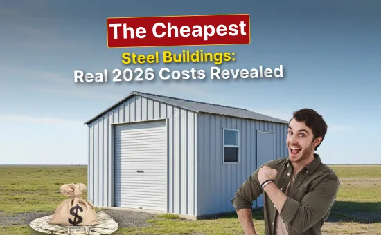 Cheapest steel building featuring an affordable metal garage and 2026 price comparison.