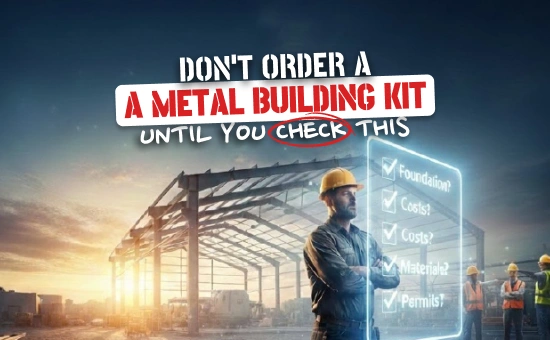 Contractor standing in front of a partially constructed metal building, reviewing a digital metal building kit checklist with items like foundation, costs, materials, and permits.
